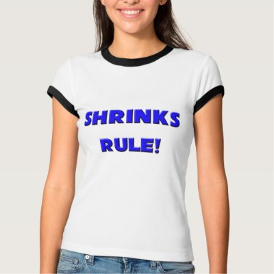 Shrinks Rule! Shirts by professions