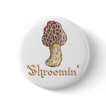 Shroomin buttons