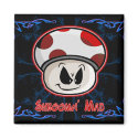 Shroomn Mad Magnet