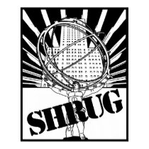 SHRUG Poster Inspired by the Novel Atlas Shrugged