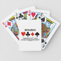 Shush! Thinking Out Loud Gives Your Hand Away Poker Deck