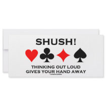 Shush! Thinking Out Loud Gives Your Hand Away Rack Cards
