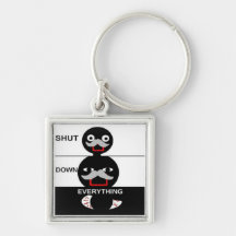 Shut Down Everything Keychain