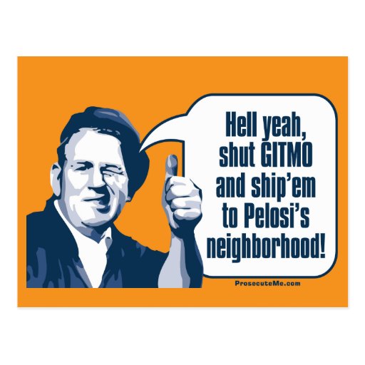 Shut Gitmo - Sarcastic Workman Postcards