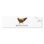 Shut The Cluck Up Bumper Stickers