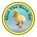 Shut The Duck Up Sticker by burntright Shut The Duck Up Sticker