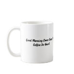 Shut The Front Door, Good Morning Lover Face Mug