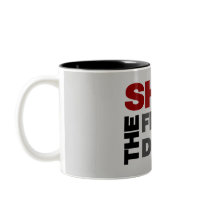 Shut the Front Door Coffee Mugs