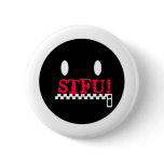 SHUT THE FUCK UP! buttons