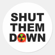 Shut Them Down No Meltdowns Slogan Sticker
