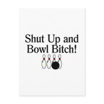 Shut Up and Bowl Bitch Bowling Postcards