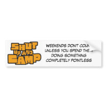 Shut Up And Camp "Weekends"