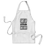 Shut Up and Drive Aprons