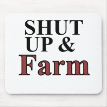 shut up and farm mousepads