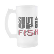 SHUT UP AND FISH COFFEE MUG