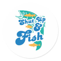 Shut Up And Fish stickers