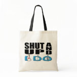 SHUT UP AND I DO (Bride and Groom) Tote Bag