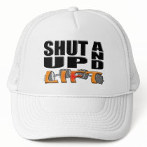 SHUT UP AND LIFT (Bar-Bell) Hat