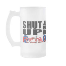 SHUT UP AND ROLL (Bowling) Mugs