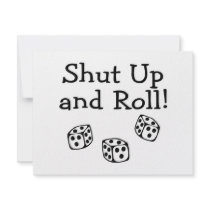 Shut Up And Roll Dice 2 invitations by TeeZazzle Shut Up And Roll Dice 2 invitations