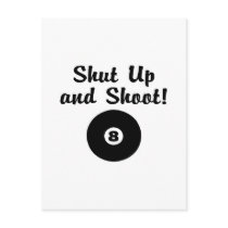 Shut Up And Shoot Postcard