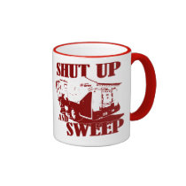 Shut Up And Sweep Mug