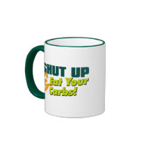 Shut Up Carbs Drinkwear mugs by wislander Shut Up Carbs Drinkwear mugs