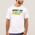 Shut Up & Eat Your Carbs t-shirts