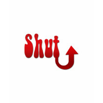 Shut Up Graphic Tee t-shirts by MissMissyLue Shut Up Graphic Tee t-shirts