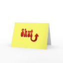 Shut Up Greeting Card