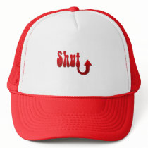 Shut Up hats by MissMissyLue Shut Up hats