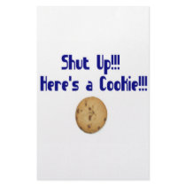 Shut Up Here is a cookie Stationery Design