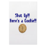 Shut Up Here is a cookie Stationery Design
