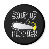 Shut Up Hippie! Refrigerator Magnets
