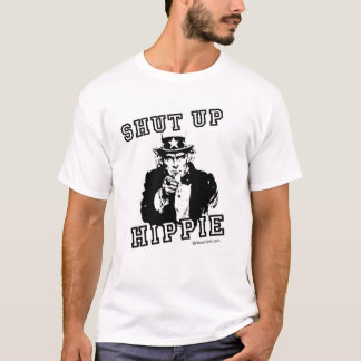 shut up hippie t shirt