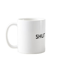 SHUT UP HIPPY mugs