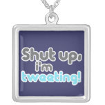 shut up im tweeting personalized necklace
