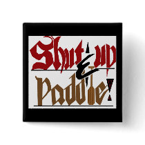 Shut up & paddle buttons
