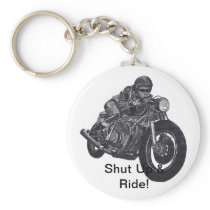 Shut Up & Ride Keychain