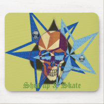 Shut up & Skate Mousepad