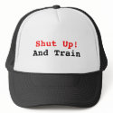 Shut Up Train 1st hats by bsaidtoraman Shut Up Train 1st hats
