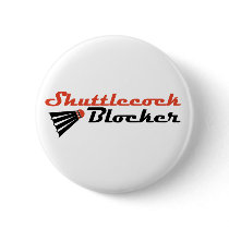 Shuttlecock Blocker Badminton Humor Pin