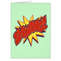 Shwing! Greeting Card