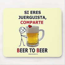 Si eres juerguista comparte: Beer2Beer mousepads