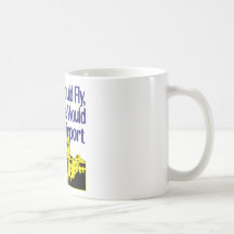 Si los idiotas podrían volar… taza