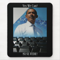 !SI SE UEDE!...YES WE CAN mousepads