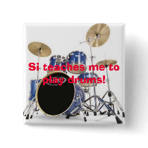 Si teaches me to play drums badge buttons by kitchenersimon Si teaches me to play drums badge buttons
