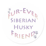 Siberian Husky Furever Friend Sticker