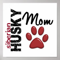 Siberian Husky Mom 2 Posters