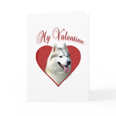Siberian Husky My Valentine greeting cards